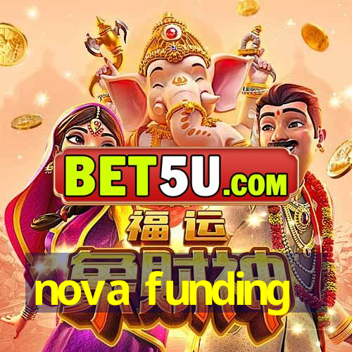 nova funding